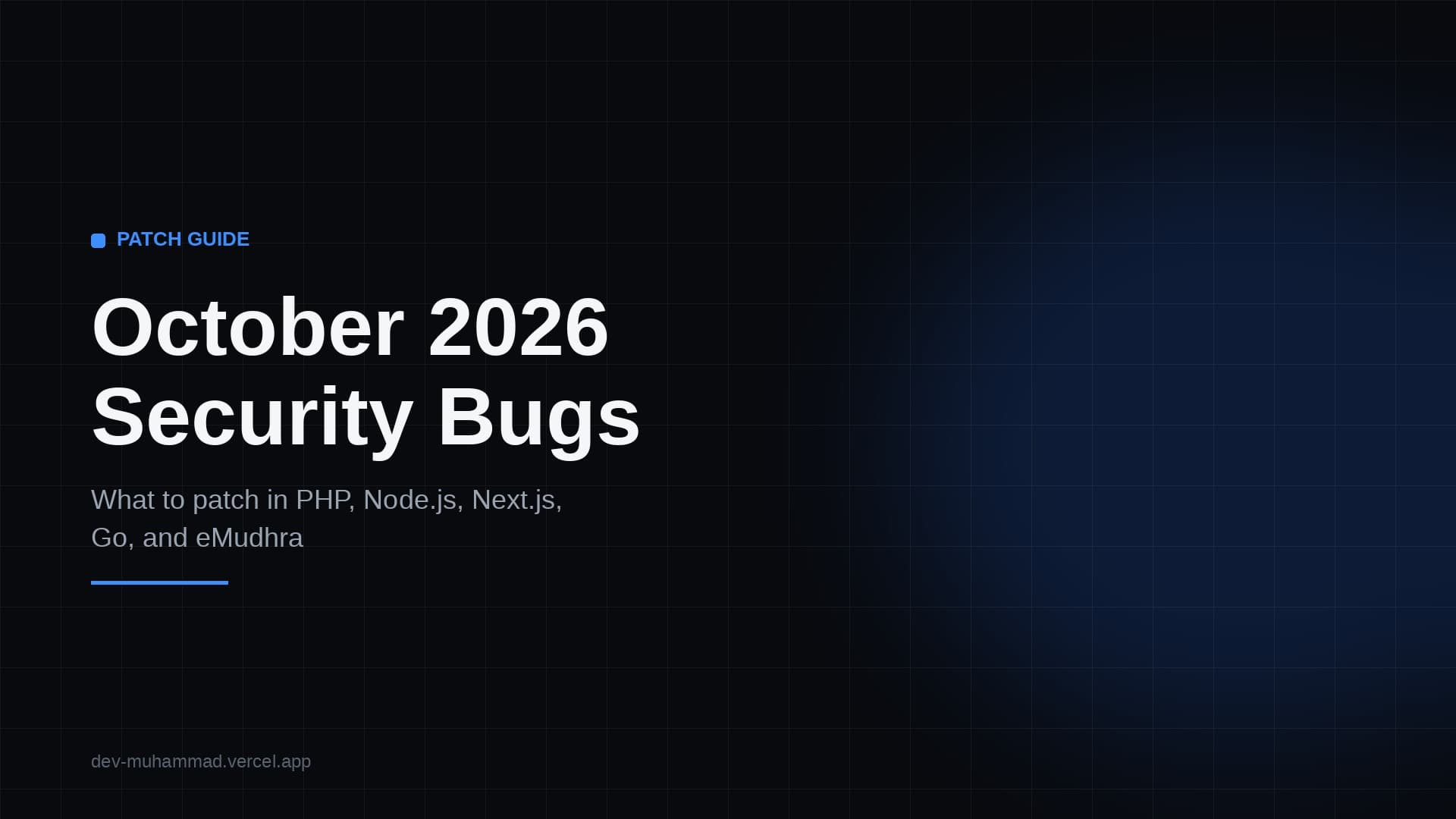October 2026 Security Bugs: PHP, Node.js, Go, and eMudhra